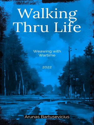 cover image of Walking thru life
